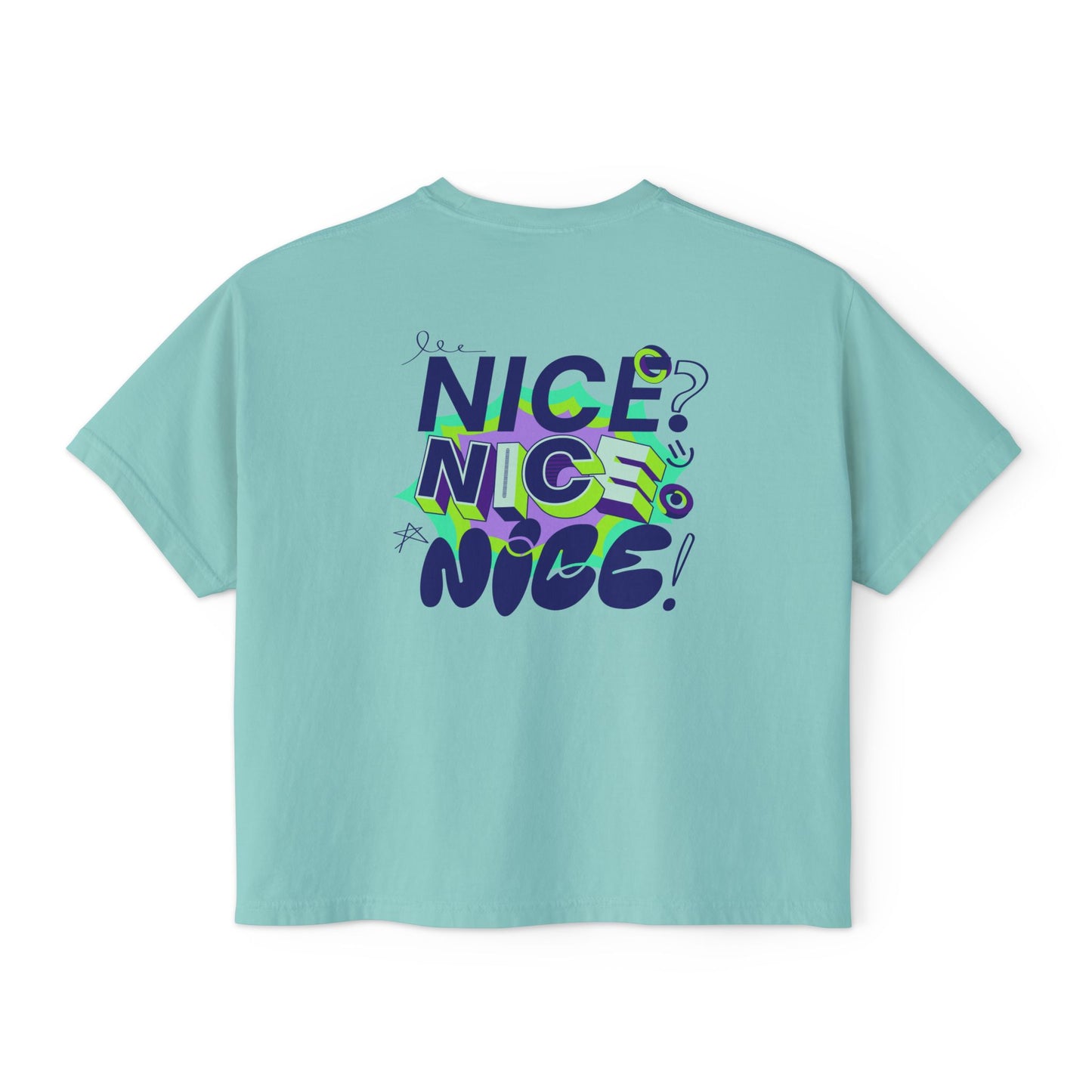 NICE - Women's Boxy Tee